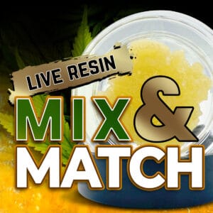 Live Resin Mix & Match